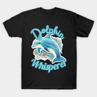 Dolphin Whisperer Watercolor Marine Sea Life Lover T-Shirt